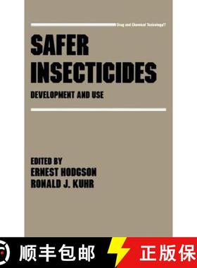 【3-4周达】Safer Insecticides Development and Use : Development and Use [9780824778842]