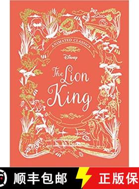 【2-3周达】Lion King (Disney Animated Classics), The: A deluxe gift book of the classic film - collec... [9781787414679]