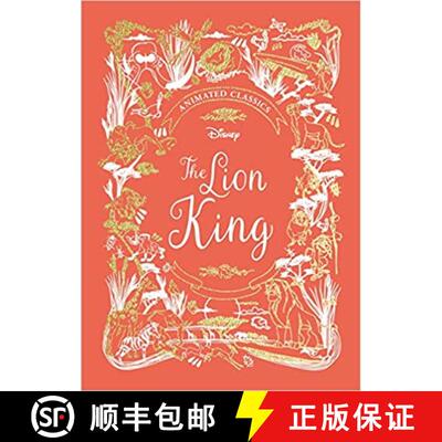 【2-3周达】Lion King (Disney Animated Classics), The: A deluxe gift book of the classic film - collec... [9781787414679]