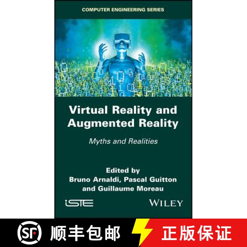 【3-4周达】Virtual Reality And Augmented Reality: Myths And Realities [Wiley计算机] [9781786301055]