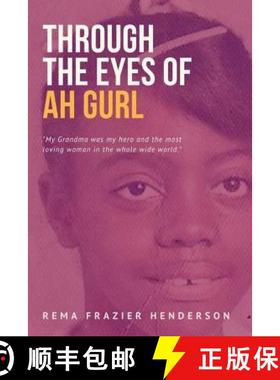 预订 Through the Eyes of Ah Gurl [9780997402544]