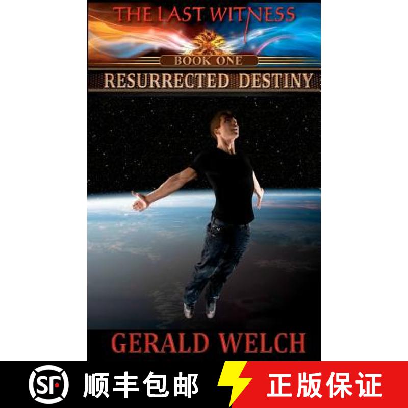 【3-4周达】The Last Witness: Resurrected Destiny: Resurrected Destiny [9780615545448]