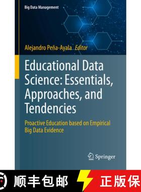 【3-4周达】Educational Data Science: Essentials, Approaches, and Tendencies: Proactive Education Base... [9789819900282]