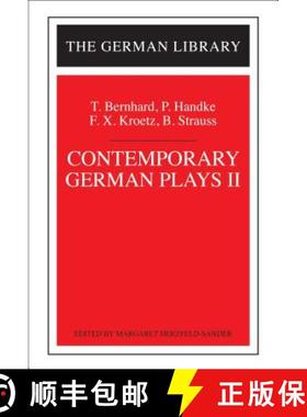 【3-4周达】Contemporary German Plays II: T. Bernhard, P. Handke, F.X. Kroetz, B. Strauss [9780826413130]