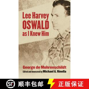 Oswald 9780700620135 Lee Him Harvey Knew 预订