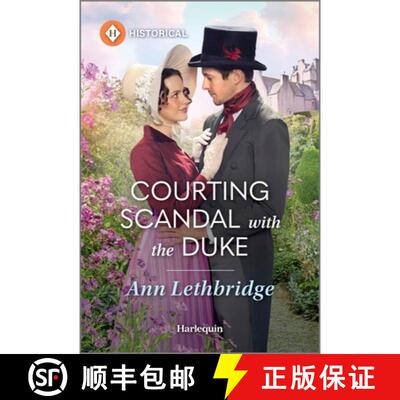 【3-4周达】Courting Scandal with the Duke [9781335831491]