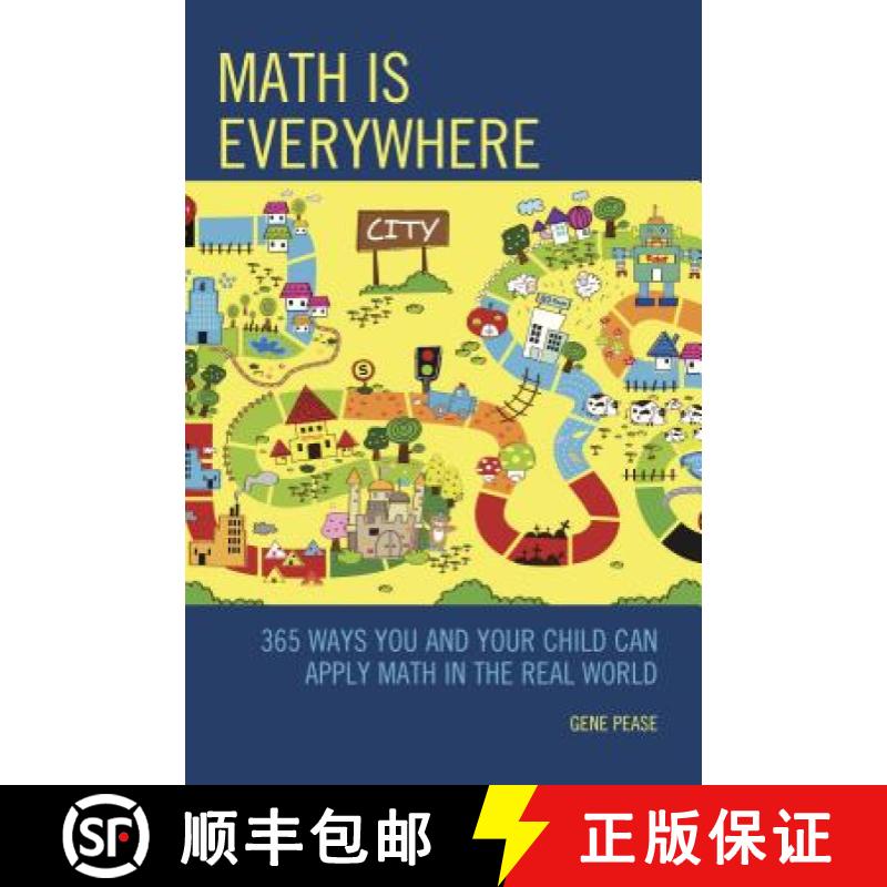 【3-4周达】Math Is Everywhere : 365 Ways You and Your Child Can Apply Math in the Real World [9781475830477]