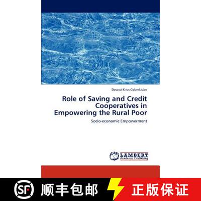 预订 Role of Saving and Credit Cooperatives in Empowering the Rural Poor [9783659283208]