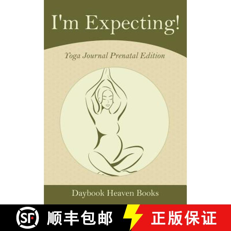 【3-4周达】I'm Expecting! Yoga Journal Prenatal Edition [9781683231547]