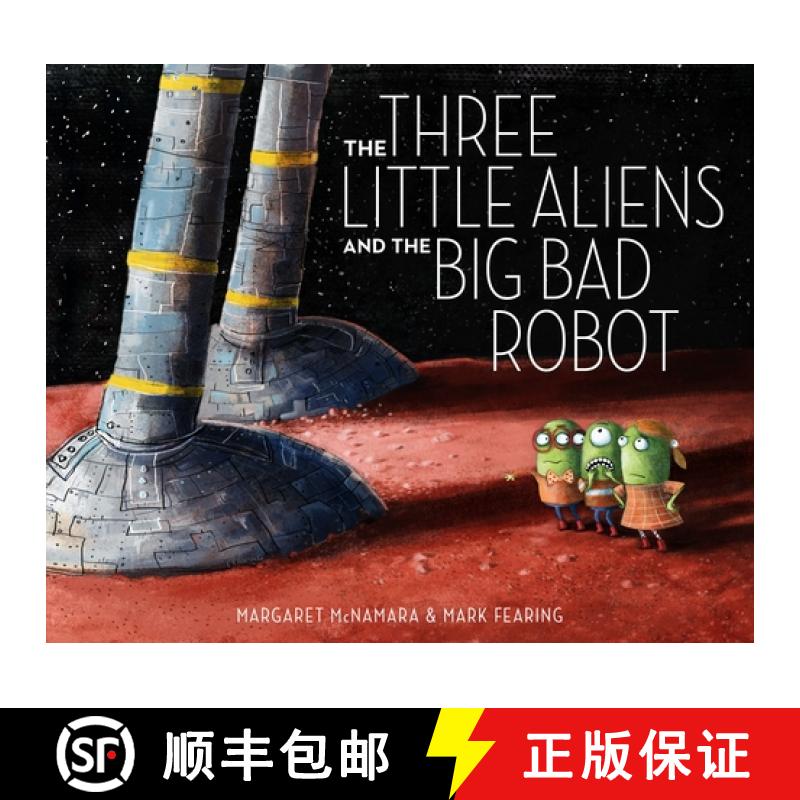 【3-4周达】The Three Little Aliens and the Big Bad Robot [9780375866890]