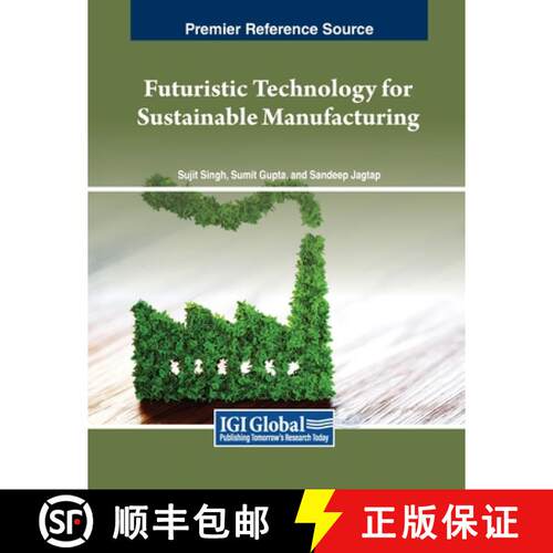 【3-4周达】Futuristic Technology for Sustainable Manufacturing [9798369349359]