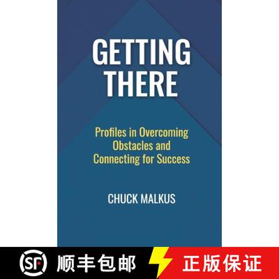 【3-4周达】Getting There: Profiles in Overcoming Obstacles and Connecting with Success [9780578488387]
