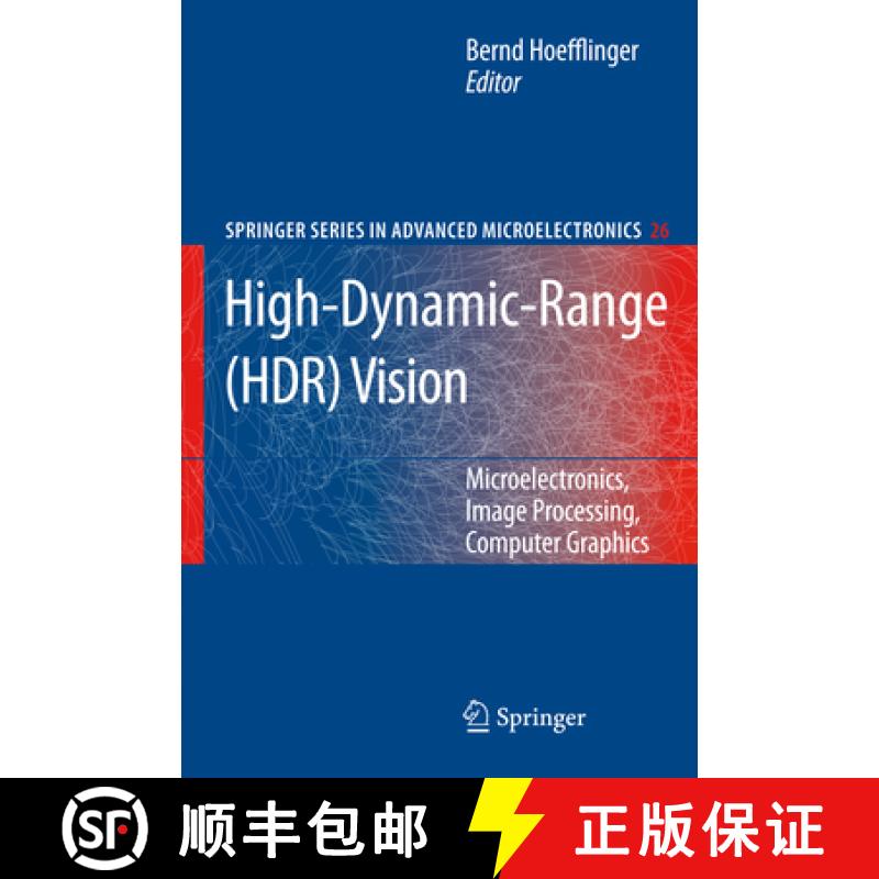 【3-4周达】High-Dynamic-Range (Hdr) Vision: Microelectronics, Image Processing, Computer Graphics [9783642079405]
