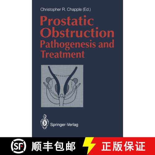 【3-4周达】Prostatic Obstruction : Pathogenesis and Treatment [9781447118688]
