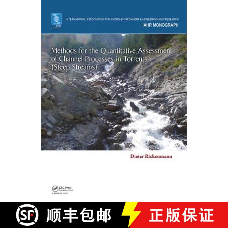 【2-3周达】Methods for the Quantitative Assessment of Channel Processes in Torrents (Steep Streams) [9781138029613]