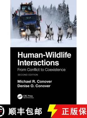 【3-4周达】Human-Wildlife Interactions: From Conflict to Coexistence [9781138394094]