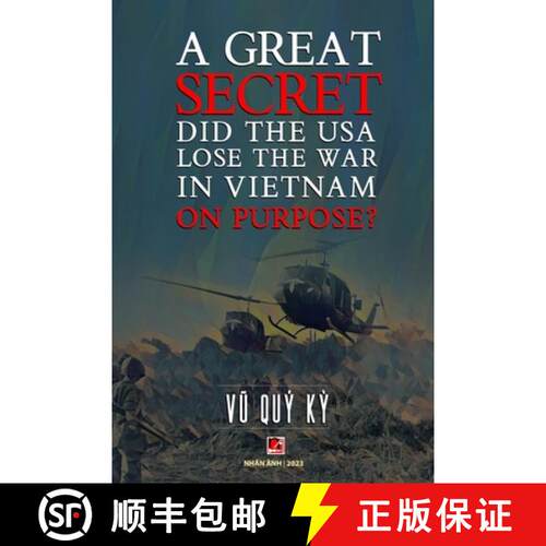 【3-4周达】A Great Secret - Did The USA Lose The War In Vietnam On Purpose (soft cover - groundwood p... [9798868953149]