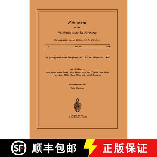 【3-4周达】Die Geophysikalischen Ereignisse des 12. bis 14. November 1960 [9783540028796]