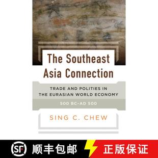 Asia Trade Connection Eurasian Polities 4周达 The Southeast 9781785337888 and the Economy World 500