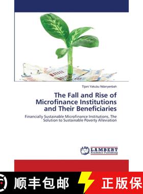 预订 The Fall and Rise of Microfinance Institutions and Their Beneficiaries [9786200656728]