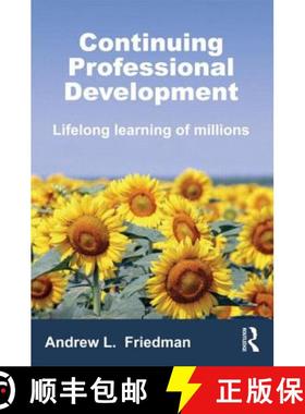 【3-4周达】Continuing Professional Development: Lifelong Learning of Millions [9780415679251]