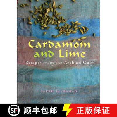 【3-4周达】Cardamom and Lime: Recipes from the Arabian Gulf [9781566567251]