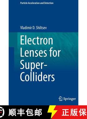 【3-4周达】Electron Lenses for Super-Colliders [9781493950102]