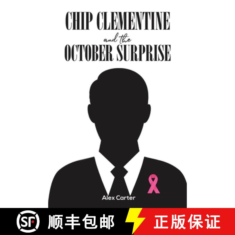 【3-4周达】Chip Clementine and the October Surprise [9781647501891]