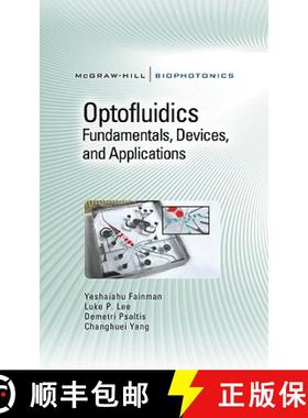 预订 Optofluidics: Fundamentals, Devices, and Applications: Fundamentals, Devices, and Applications [9780071601566]
