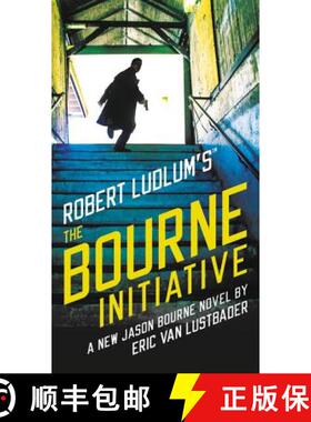 【3-4周达】Robert Ludlum's (Tm) the Bourne Initiative [9781455571239]