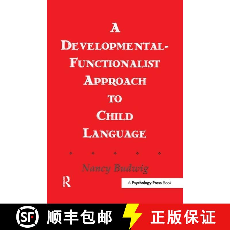 【3-4周达】A Developmental-functionalist Approach To Child Language [9781138965430]