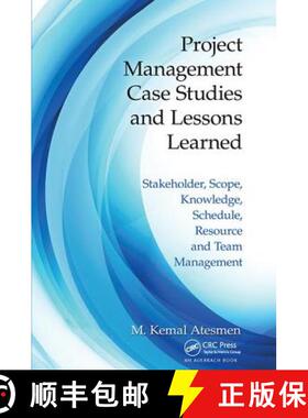 【3-4周达】Project Management Case Studies and Lessons Learned: Stakeholder, Scope, Knowledge, Schedu... [9781138423183]