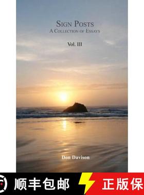 预订 Sign Posts: A Collection of Essays Vol. III [9780977403967]