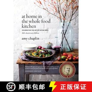 【3-4周达】At Home in the Whole Food Kitchen: Celebrating the Art of Eating Well [9781645471455]