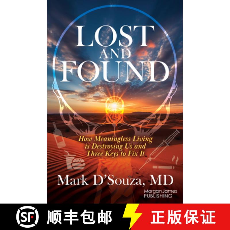 【3-4周达】Lost and Found : How Meaningless Living is Destroying Us and Three Keys to Fix It [9781636983837]