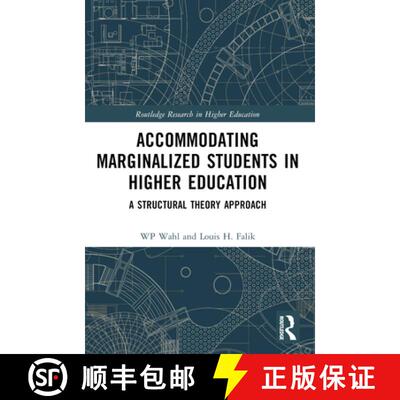 【3-4周达】Accommodating Marginalized Students in Higher Education: A Structural Theory Approach [9781032457758]