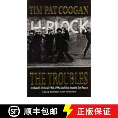 【3-4周达】The Troubles : Ireland's Ordeal 1966-1995 and the Search for Peace [9780099465713]