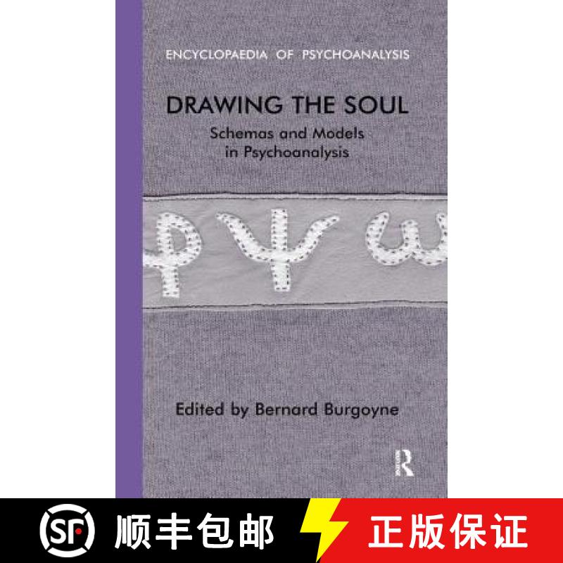 【3-4周达】Drawing the Soul : Schemas and Models in Psychoanalysis [9781855759039]
