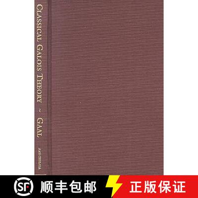 【3-4周达】精装 Classical Galois Theory with Examples [9780821813751]