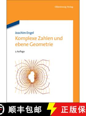 【3-4周达】Komplexe Zahlen und ebene Geometrie [9783486705454]