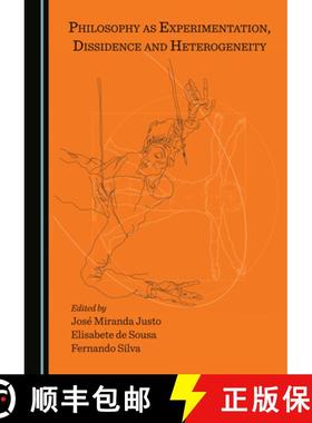 预订 Philosophy as Experimentation, Dissidence and Heterogeneity [9781527572355]
