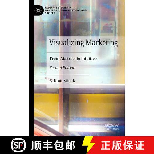 【3-4周达】Visualizing Marketing: From Abstract to Intuitive (Second Edition 2023) [9783031182174]