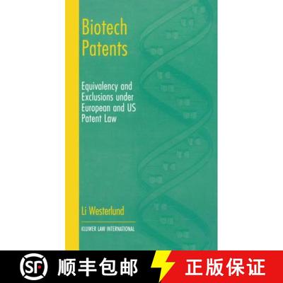 【4周达】Biotech Patents : Equivalence and Exclusions under European and U.S. Patent Law [9789041188830]