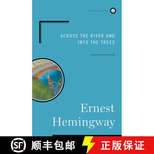 【3-4周达】精装 Across the River and into the Trees (Classic Edition) [9780684844640]