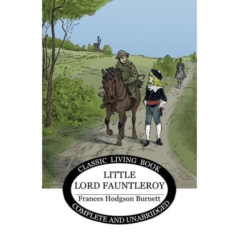 【4周达】Little Lord Fauntleroy [9781922348494] 书籍/杂志/报纸 文学类原版书 原图主图