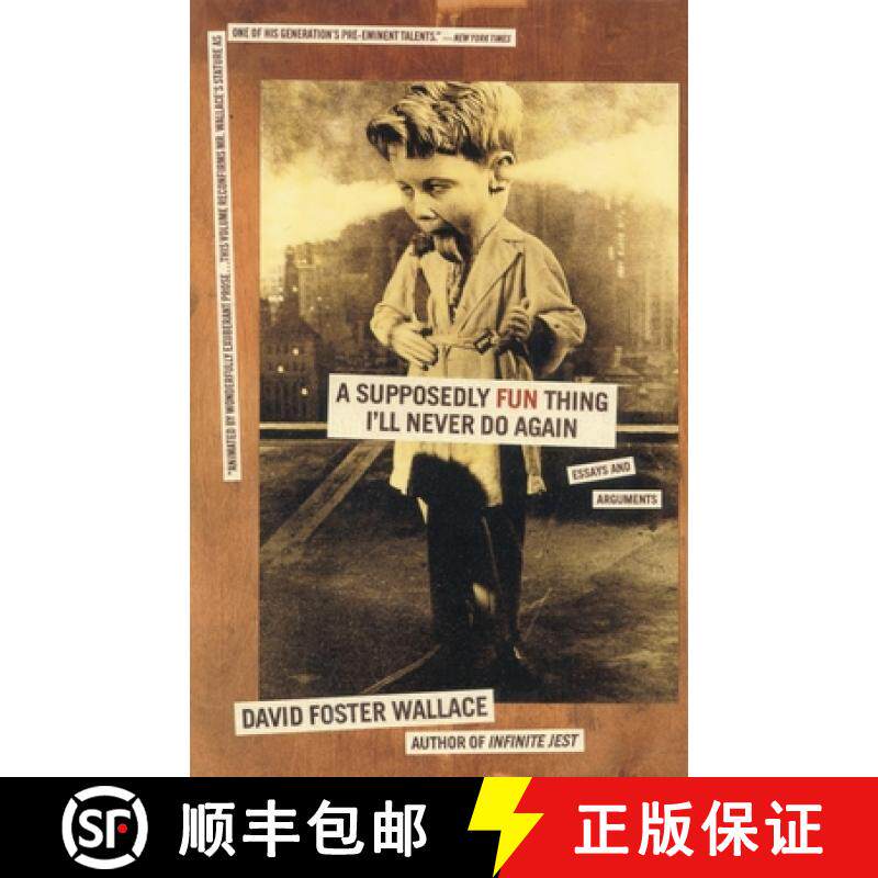 【3-4周达】A Supposedly Fun Thing I'll Never Do Again: Essays and Arguments [9780316925280]