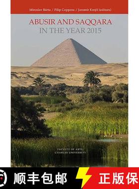 【3-4周达】Abusir and Saqqara in the Year 2015 [9788073087586]