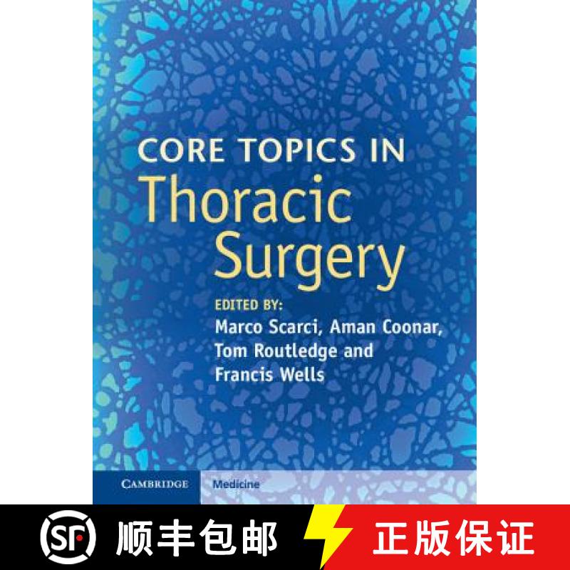 【3-4周达】Core Topics in Thoracic Surgery [9781107036109]