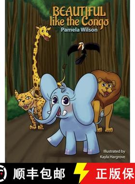 预订 Beautiful Like The Congo [9781736043011]