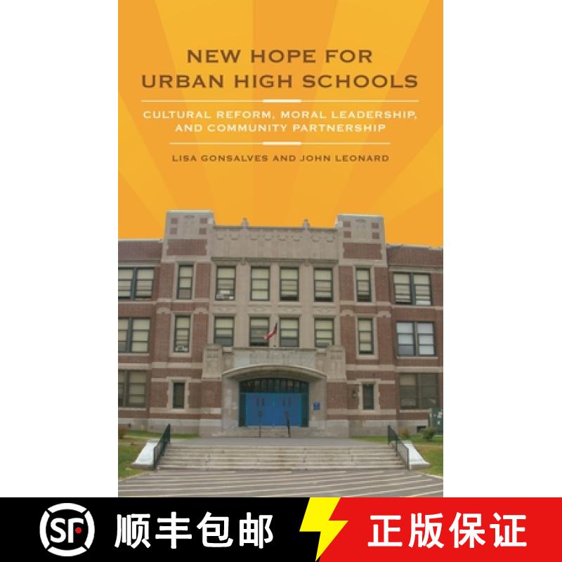 【3-4周达】New Hope for Urban High Schools: Cultural Reform, Moral Leadership, and Community Partnership [9780275991654]
